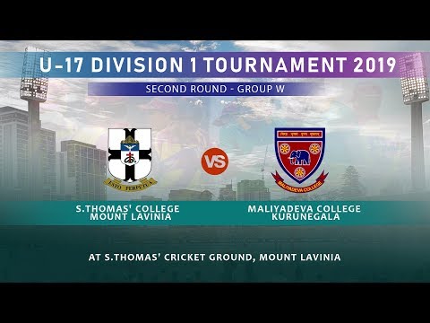 U-17 Division 1 Tournament 2019 - 2nd Round - Group W [S. Thomas vs Maliyadeva]