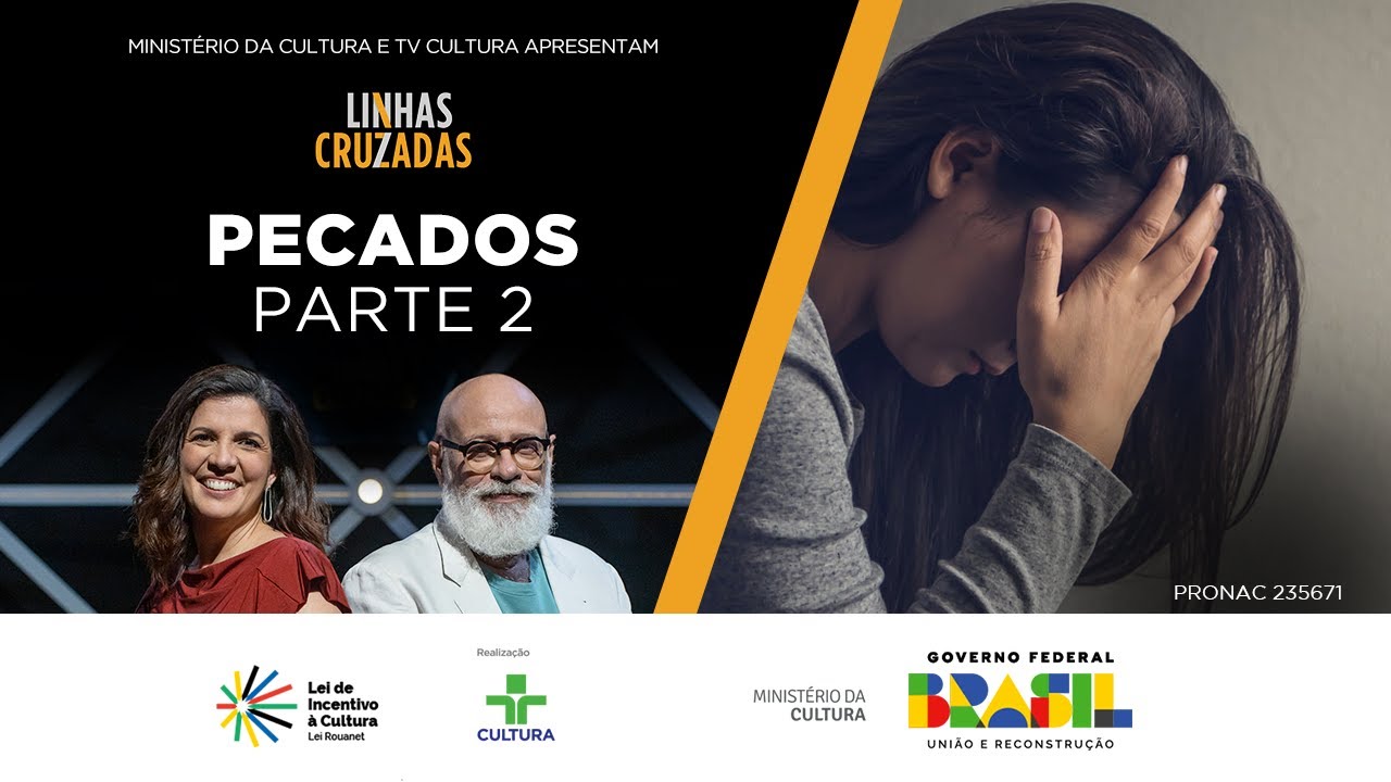 Linhas Cruzadas | Pecados | 01/08/2024 - Parte 2