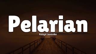 Download lagu Keisya Levronka - Pelarian (Lirik Lagu) Viral di Tiktok || MIX Fani Rahmansyah - Jantung Aman Kan? mp3