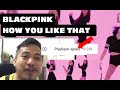 BLACKPINK - How you like that dance Tutorial to playback speed