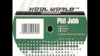Phil Jubb - Remember Me (Original Mix)