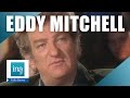 Eddy Mitchell "Les Chaussettes Noires et Johnny Hallyday" | Archive INA