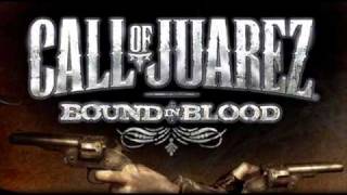 01 - Call of Juarez Bound in Blood game soundtrack - Ride