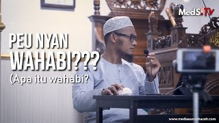 Download lagu Peu Nyan Wahabi? (Apa Itu Wahabi?) Ustadz Farhan Abu Furaihan mp3