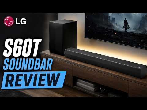 Thumbnail for LG S60T Soundbar Review | Best Budget Home Theater Soundbar 2026!