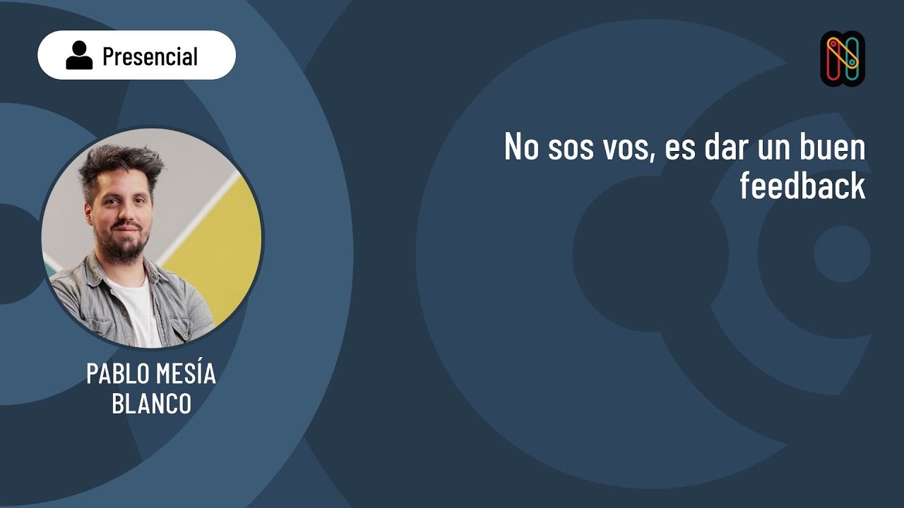 No sos vos, es dar un buen feedback