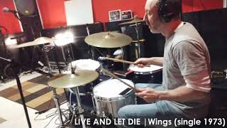 LIVE AND LET DIE (Drum Cover) | Wings (1973)