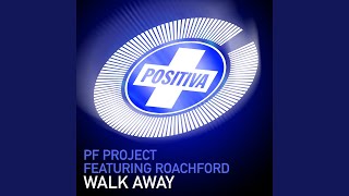 Walk Away (Original Club Mix)
