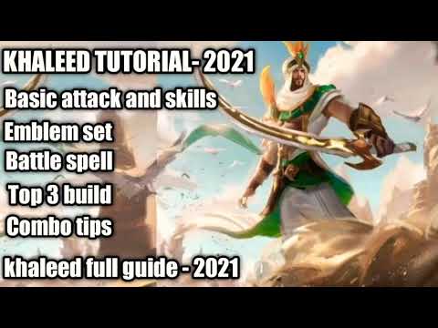 Khaleed full hero guide Best build, combo tips 2021..!