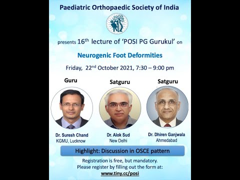 POSI India:16th lecture of POSI PG GURUKUL - Neurogenic Foot Deformities