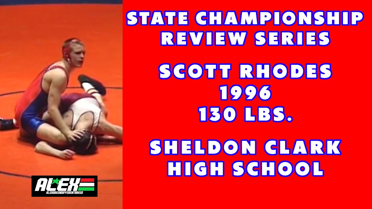 State Wrestling Championship match review w/ Scott Rhodes (Sheldon Clark; 1996 130 lbs.)