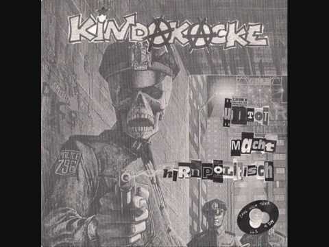 Kindakacke (Wohlstandskinder) - Scheiss Bullen