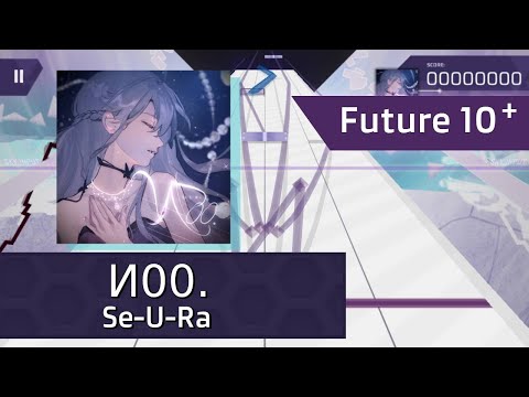 [ ArcCreate ] Se-U-Ra - И00. (Future 10+) REUPLOAD