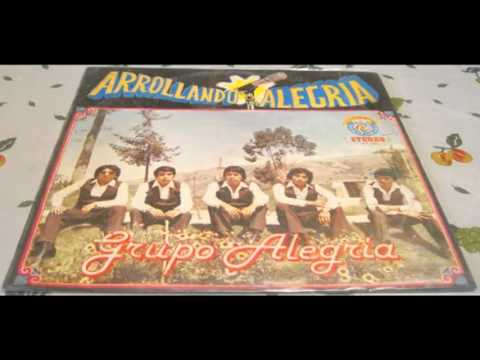 GRUPO ALEGRIA            POR CULPA DE UNA RIÑA