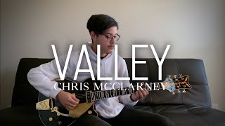 "Valley" // Chris McClarney // (Lead Guitar Cover)