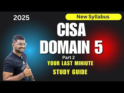 How to Pass CISA Domain 5 2025 Part 2