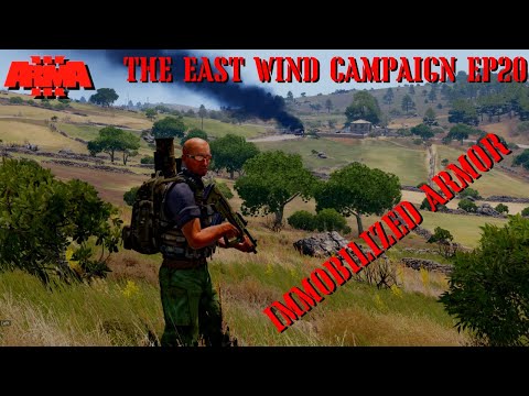 IMMOBILIZED ARMOR - THE EAST WIND Campaign EP 20 - REALISTIC ARMA 3 STORY CAMPAIGN SHOWCASE