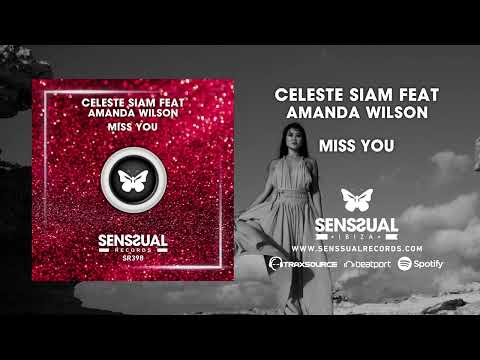 Celeste Siam feat Amanda Wilson - Miss You