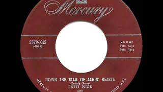 1951 HITS ARCHIVE: Down The Trail Of Achin’ Hearts - Patti Page