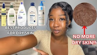 HOW TO GET RID OF DRY SKIN FOR GOOD | The best products for dry skin‼️