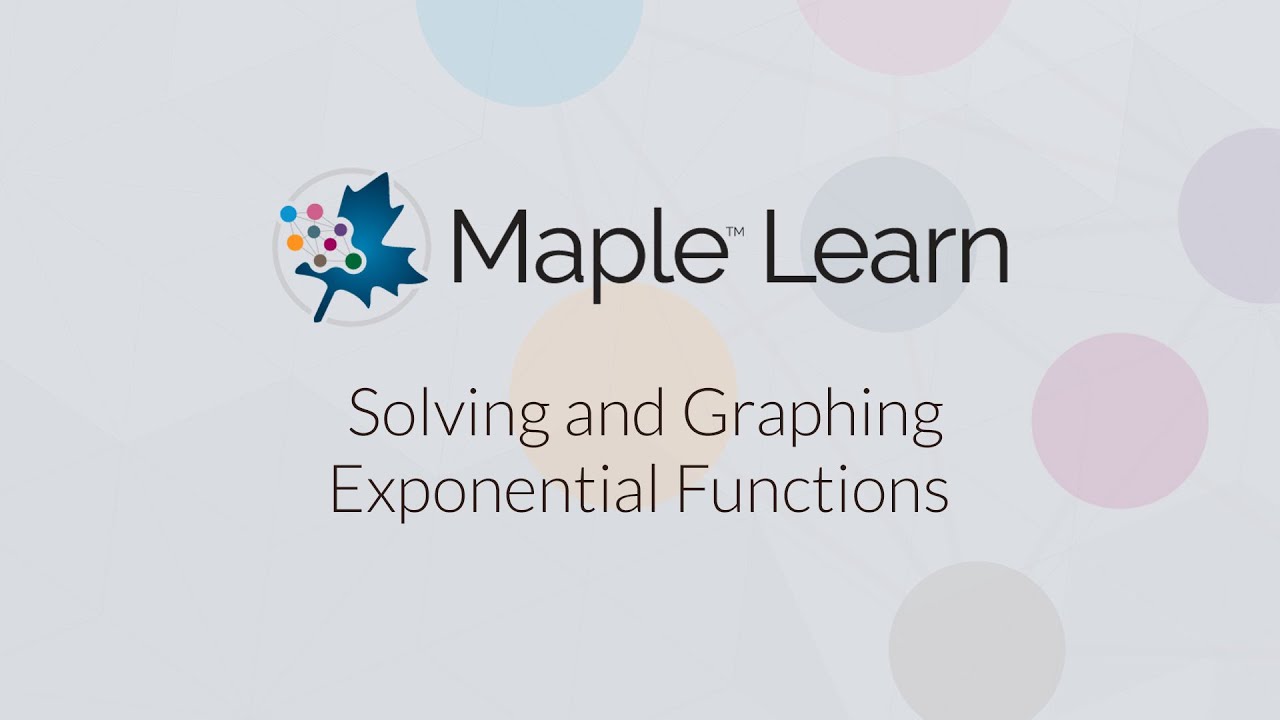 Maple Learn: Exponential Functions