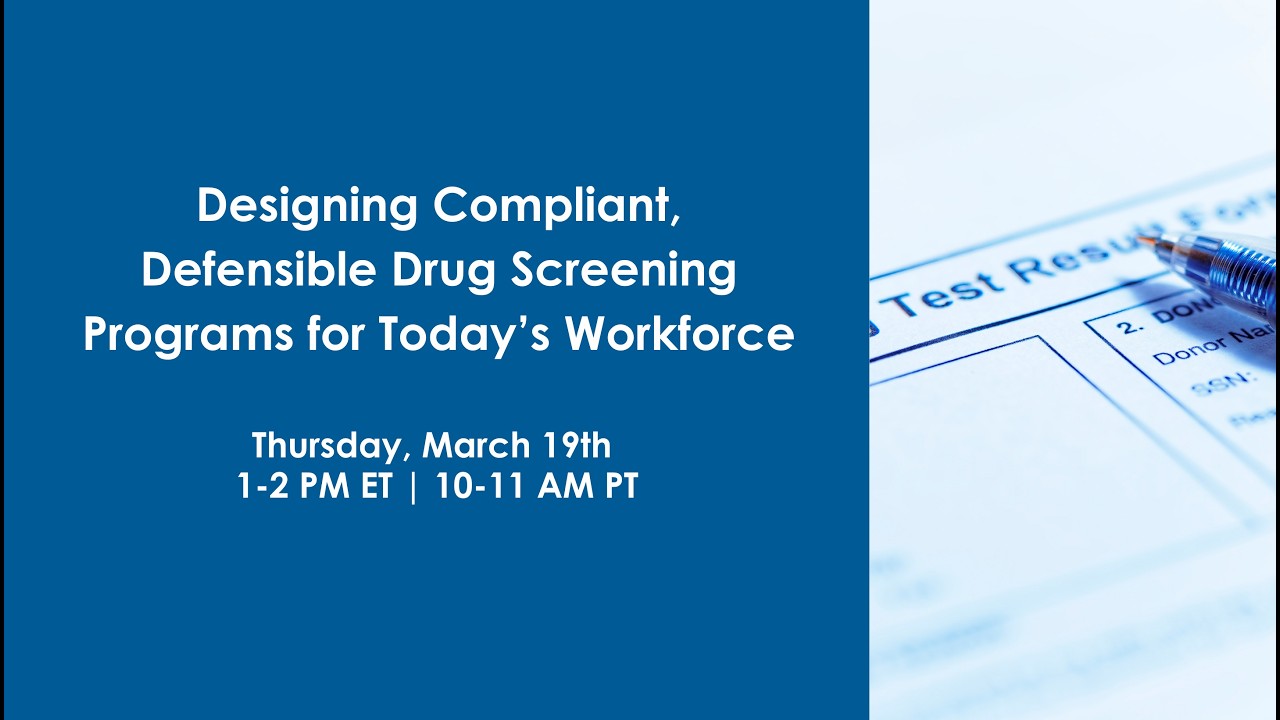 Designing Compliant, Defensible Drug Screening Programs for Today’s Workforce with ARCpoint Labs.