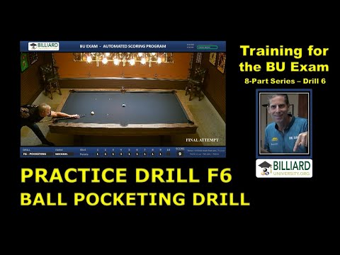 BU Exam I Practice: F6 - Ball Pocketing Drill