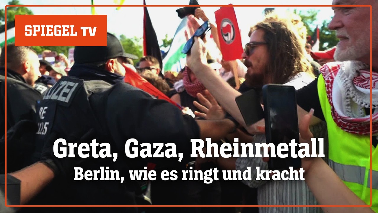Greta, Gaza und Rheinmetall: Berlin, wie es ringt und kracht | SPIEGEL TV