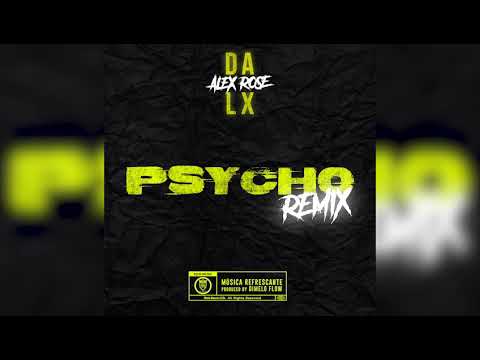 Dalex - Psycho Remix - Alex Rose - Audio Oficial