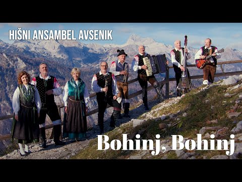 Hišni ansambel Avsenik - BOHINJ, BOHINJ (Official Video)
