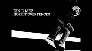 King Mez - Hoppin Over Fences (Pharrell Remix)
