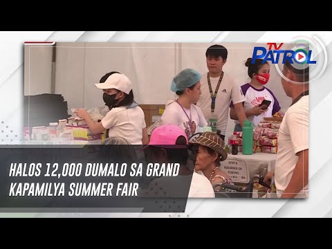 Halos 12,000 dumalo sa Grand Kapamilya Summer Fair