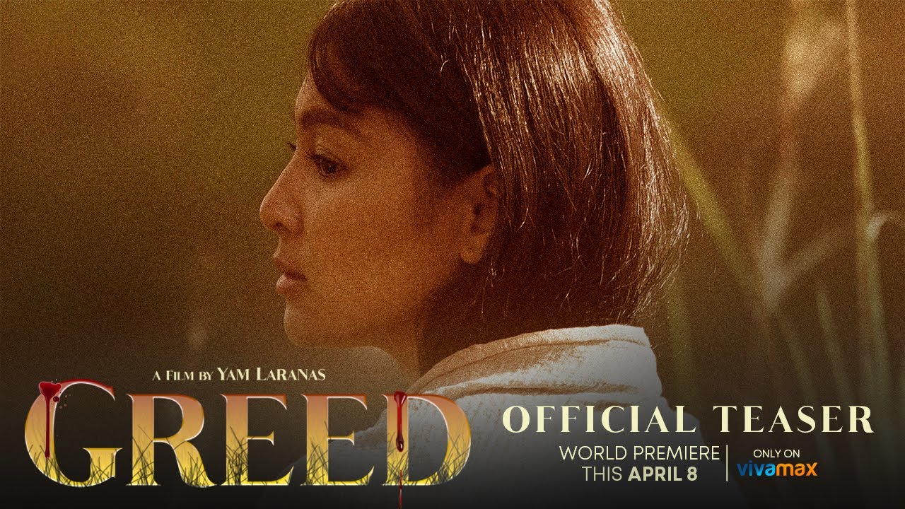 Greed Official Teaser | Nadine Lustre, Diego Loyzaga