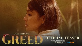Greed Official Teaser | Nadine Lustre, Diego Loyzaga