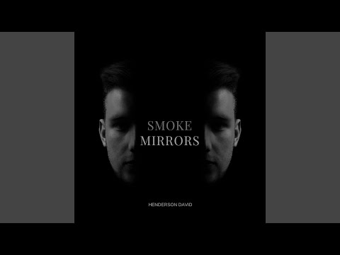 Smoke & Mirrors