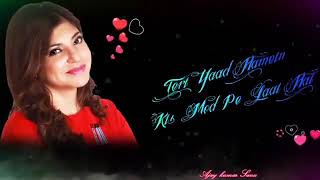 Download lagu tere Naam humne Kiya hai Alka Yagnik WhatsApp status mp3