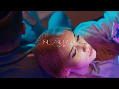 Otlewsky - Melancholy (Official Video)