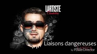 Lartiste ~ Liaisons dangereuses