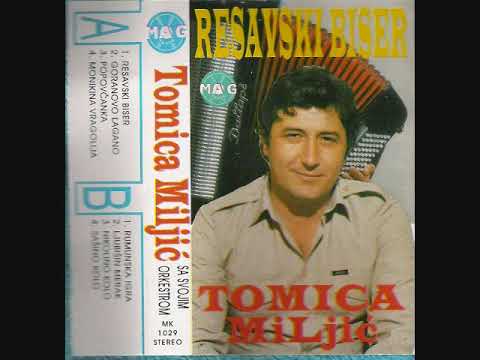 Tomica Miljic  - Resavski biser