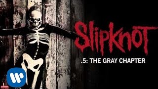 Slipknot - Be Prepared For Hell (Audio)
