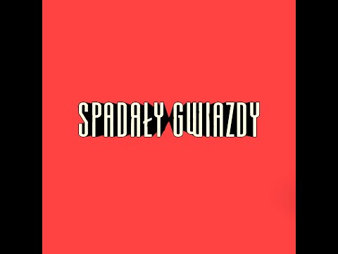 Video thumbnail for Spadały gwiazdy