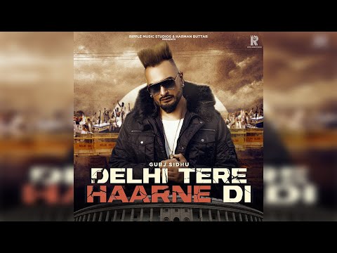 Delhi Tere Haarne Di