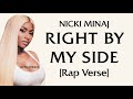 Nicki Minaj - Right By My Side [Rap Verse - Lyrics]