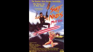 Surf Nazis Must Die 1987 | Full Movie