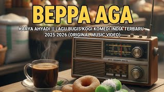 Download lagu BEPPA AGA - KARYA AHYADI || LAGU BUGIS KOMEDI INDIA TERBARU 2025 2026 (ORIGINAL MUSIC VIDEO) mp3 Download lagu BEPPA AGA - KARYA AHYADI || LAGU BUGIS KOMEDI INDIA TERBARU 2025 2026 (ORIGINAL MUSIC VIDEO) mp3