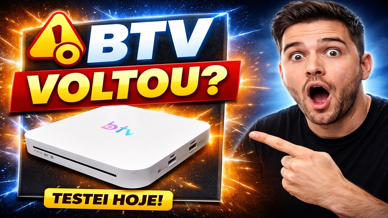 BTV VOLTOU? SAIBA AGORA SE O BTV 10, 11 E 13 ESTÃO FUNCIONANDO - O BTV VOLTOU A FUNCIONAR?