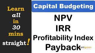 Capital Budgeting Techniques in English  - NPV, IRR , Payback Period and PI, accounting