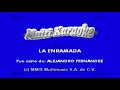 La Enramada - Multikaraoke ► Éxito De Alejandro Fernández