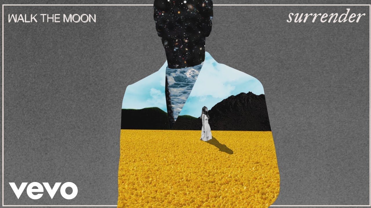 Walk The Moon — Surrender