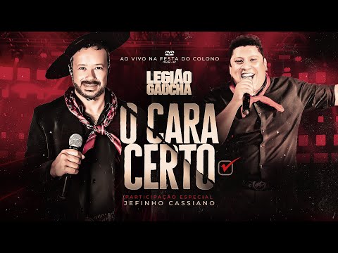 LEGIÃO GAÚCHA - O CARA CERTO - feat Jefinho Cassiano - Simbora Pataço